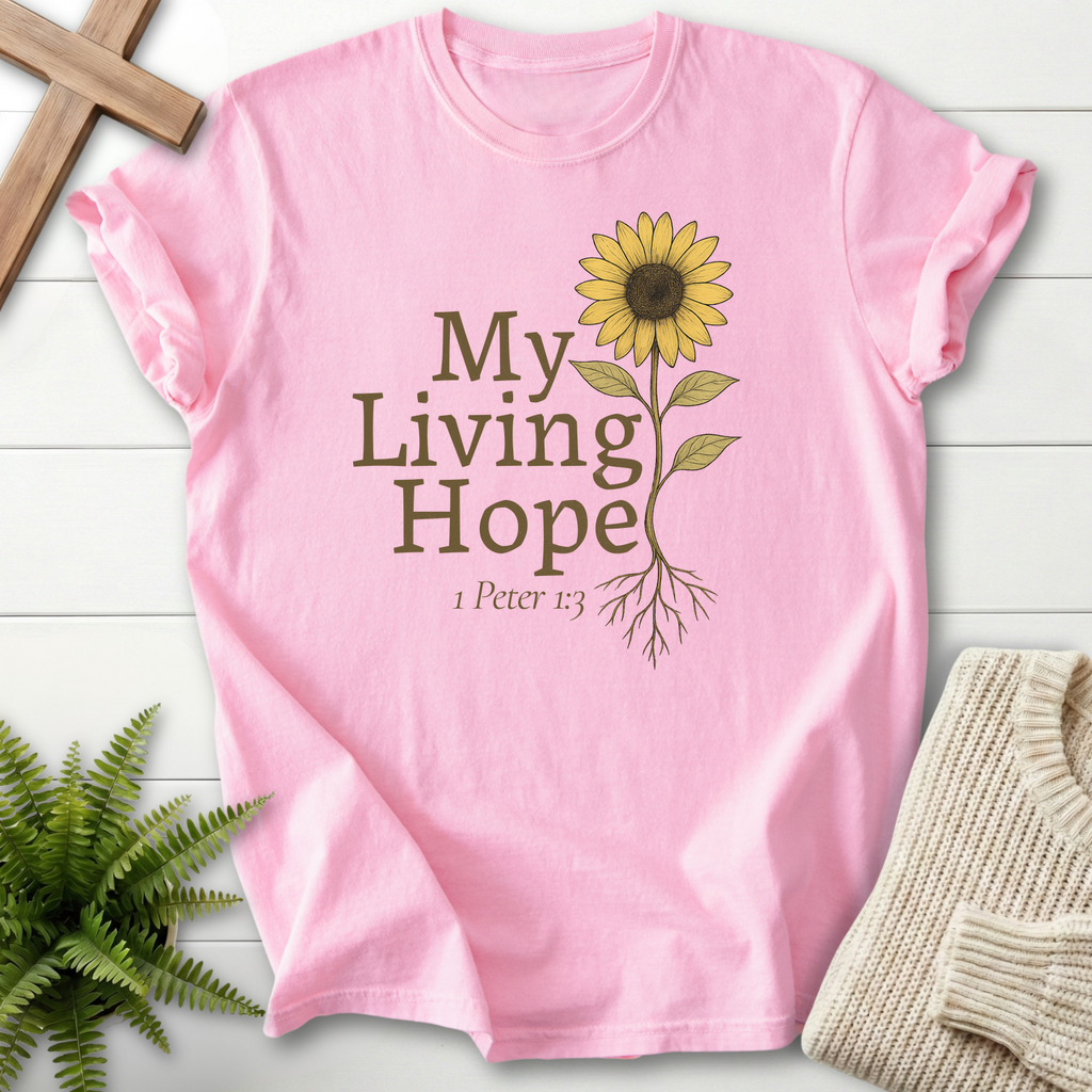 Blossom women's Bible verse tee with sunflower and roots design and 'My Living Hope', inspired by 1 Peter 1:3.