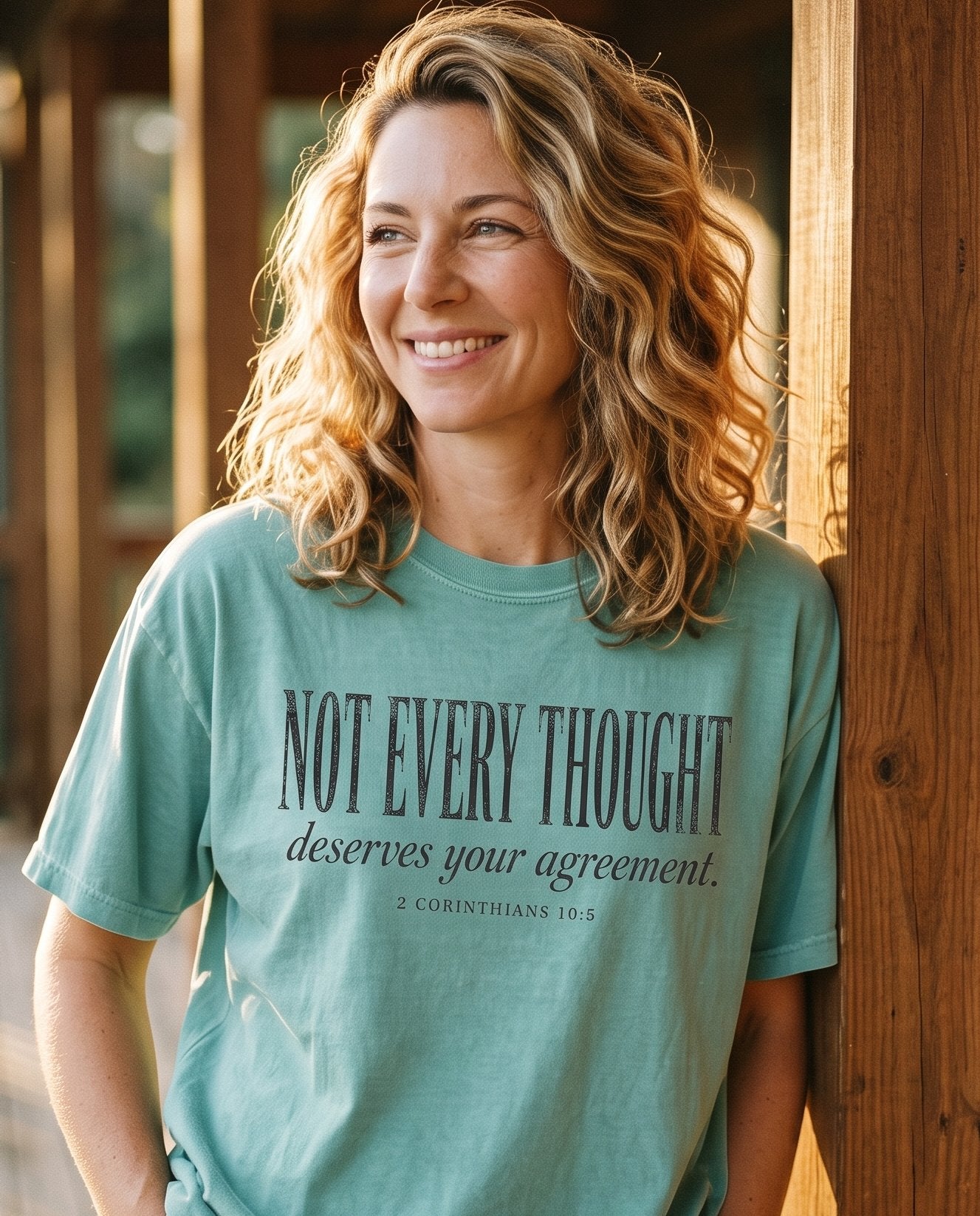 Not Every Thought 2 Cor 10:5 – Chalky Mint women's Christian tee, lifestyle photo in sunny porch – Bold serif letters NOT EVERY THOUGHT with the italic line 'deserves yo – 2 Corinthians 10:5 – She Wears Faith