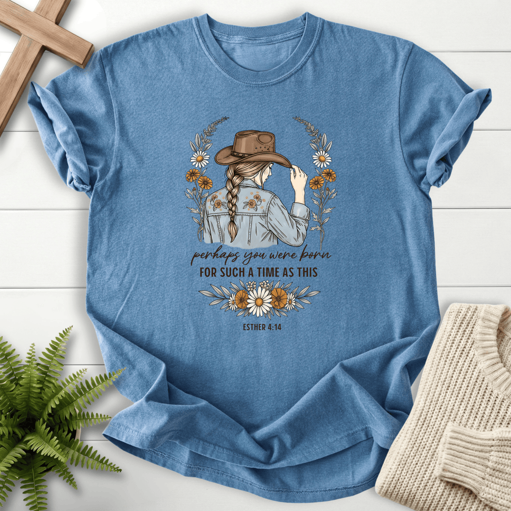 Blue Jean women's faith t-shirt with wildflower cowgirl illustration and "Perhaps You Were Born for Such a Time as This," inspired by Esther 4:14.