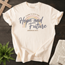 Hope and Future T-Shirt