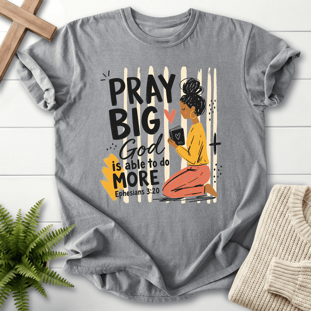 Pray Big God Is Able T-Shirt in Grey | She Wears Faith