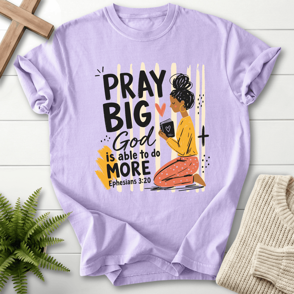 Pray Big God Is Able T-Shirt in Orchid | She Wears Faith