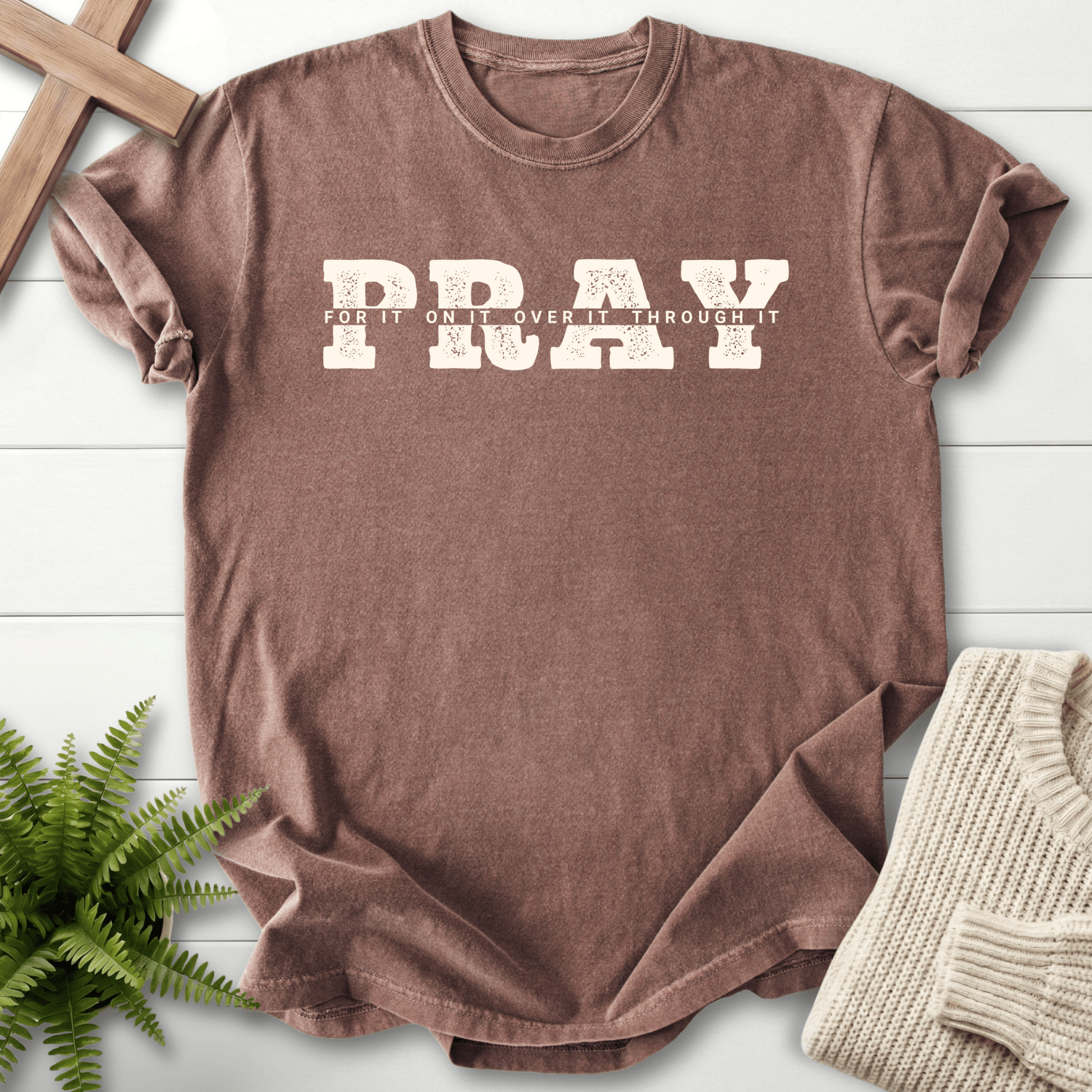 Espresso women's Christian t-shirt with varsity block "PRAY" and "For It, On It, Over It, Through It" lettering.