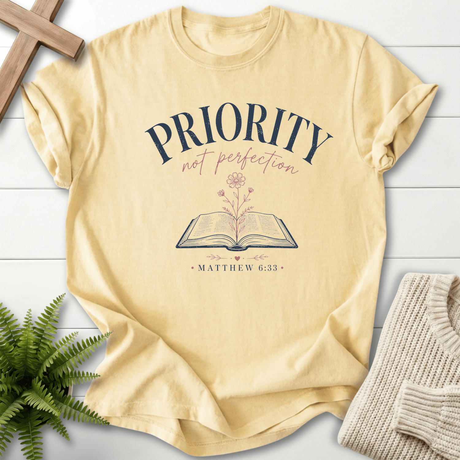 Priority Not Perfection Matthew 6:33 T-Shirt in Banana | She Wears Faith