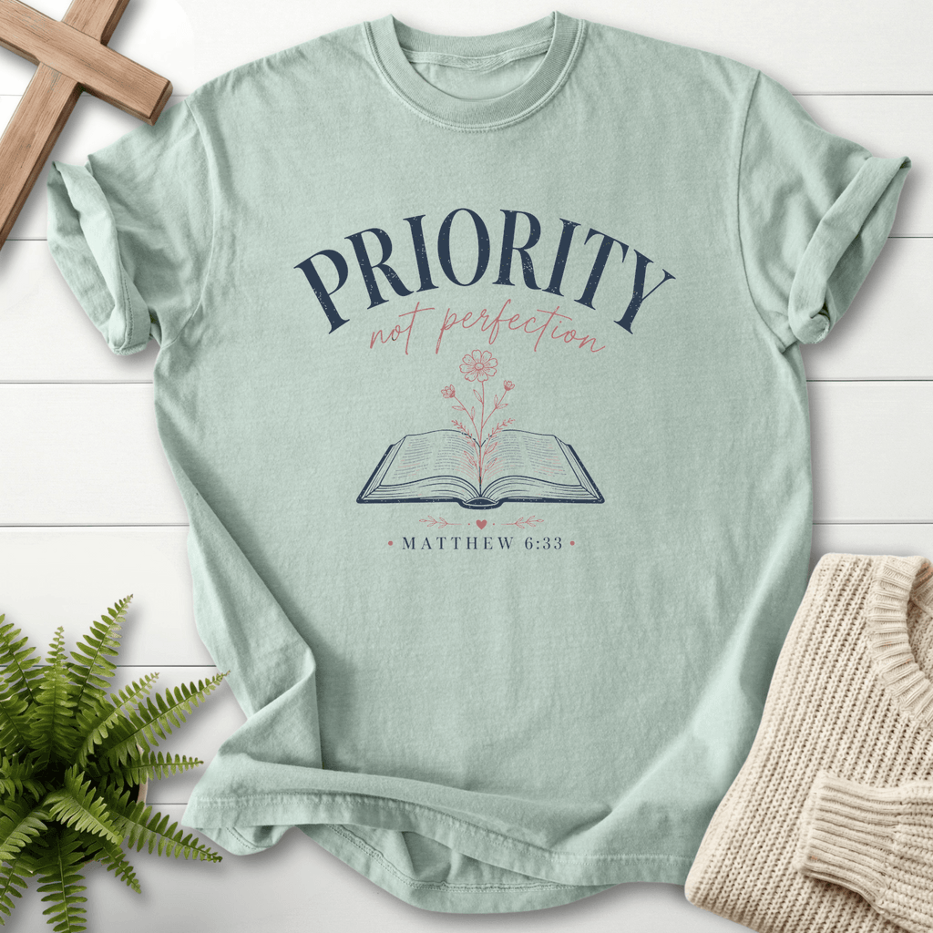 Priority Not Perfection Matthew 6:33 T-Shirt in Bay | She Wears Faith