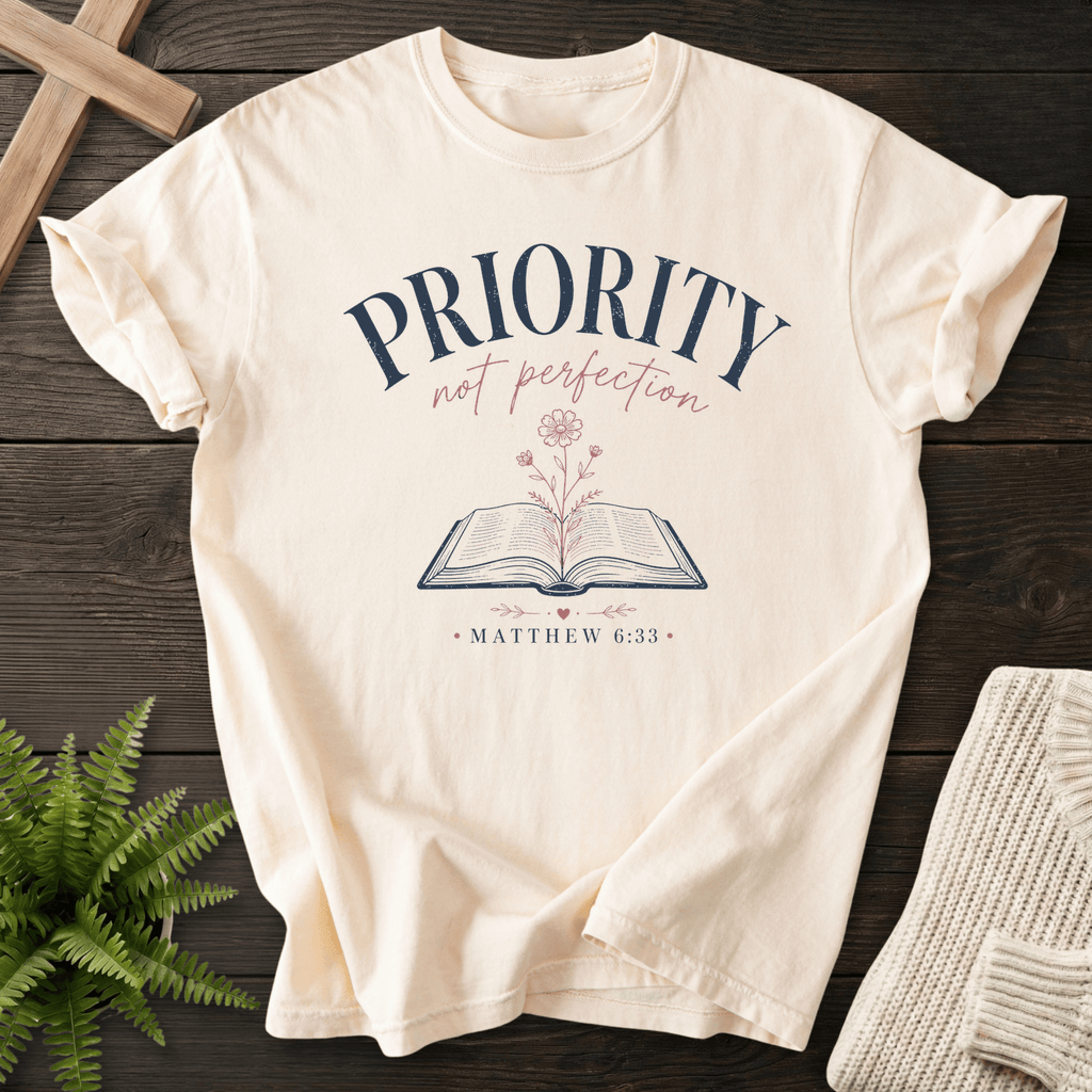 Priority Not Perfection Matthew 6:33 T-Shirt in Ivory | She Wears Faith