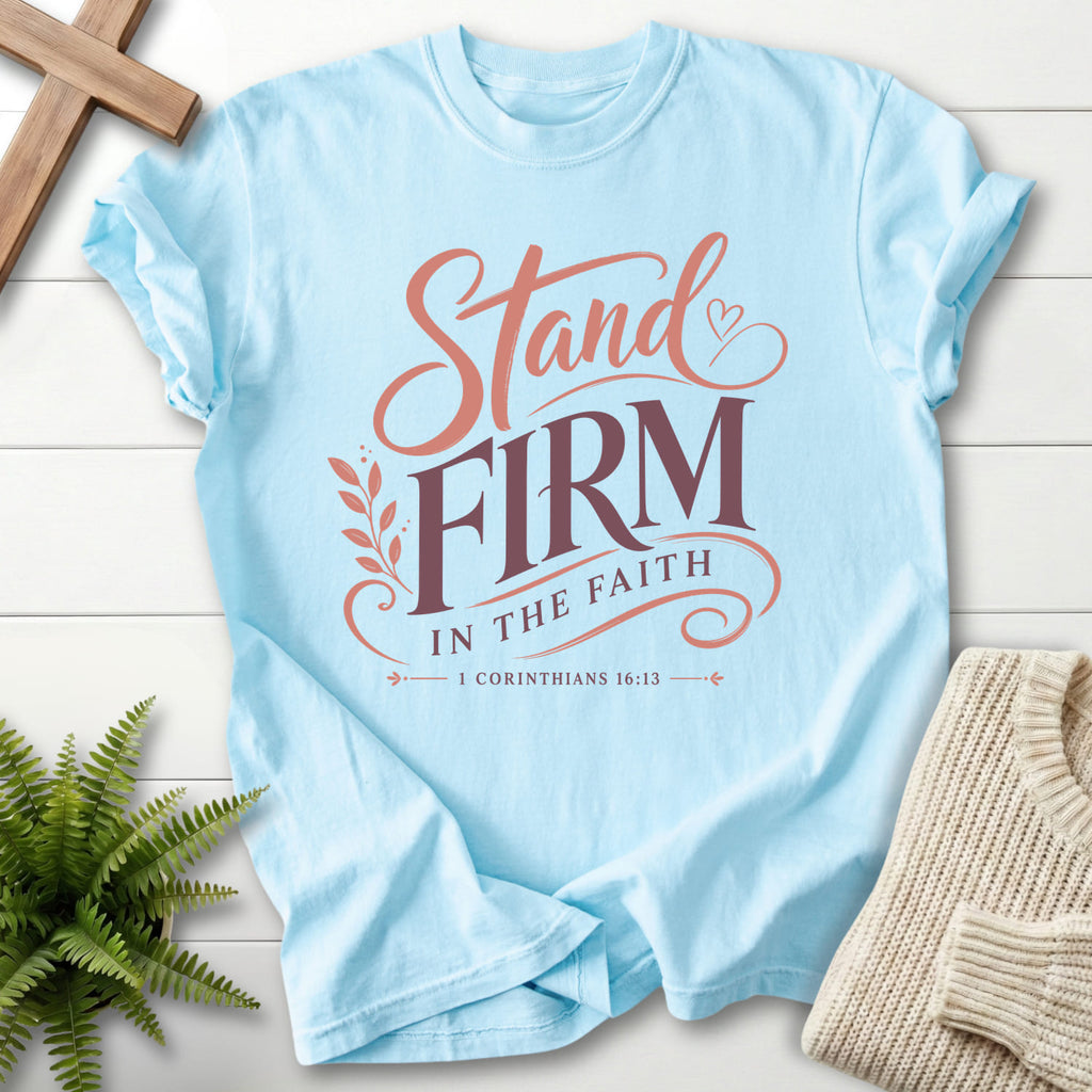 Chambray color option for the Stand Firm in the Faith tee with script typography with "Stand Firm in the Faith T-Shirt" 1 Corinthians 16:13 from Prin.