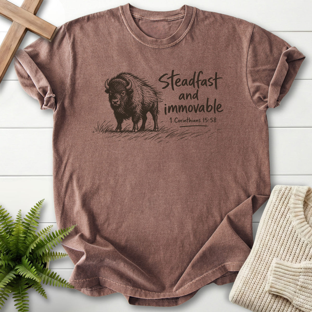 Espresso Steadfast and Immovable Bison T-shirt flat lay mockup, 1 Corinthians 15:58 Christian apparel for women