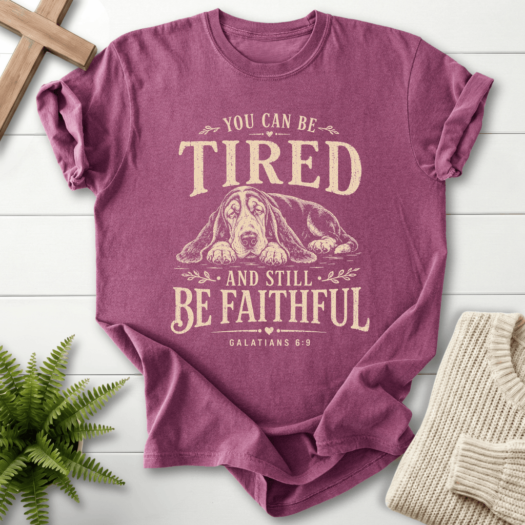 Still Be Faithful Galatians 6 Still Faithful T-Shirt in Berry | She Wears Faith