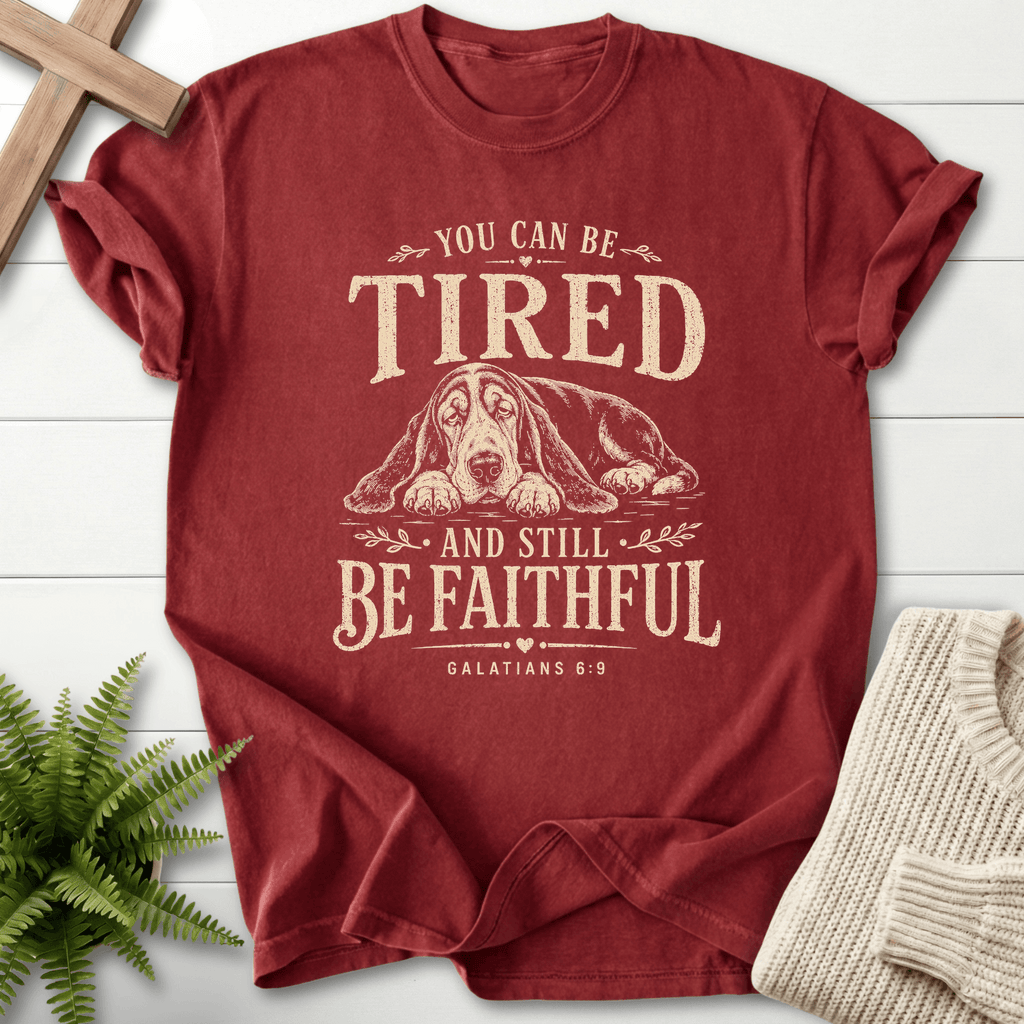 Still Be Faithful Galatians 6 Still Faithful T-Shirt in Brick | She Wears Faith
