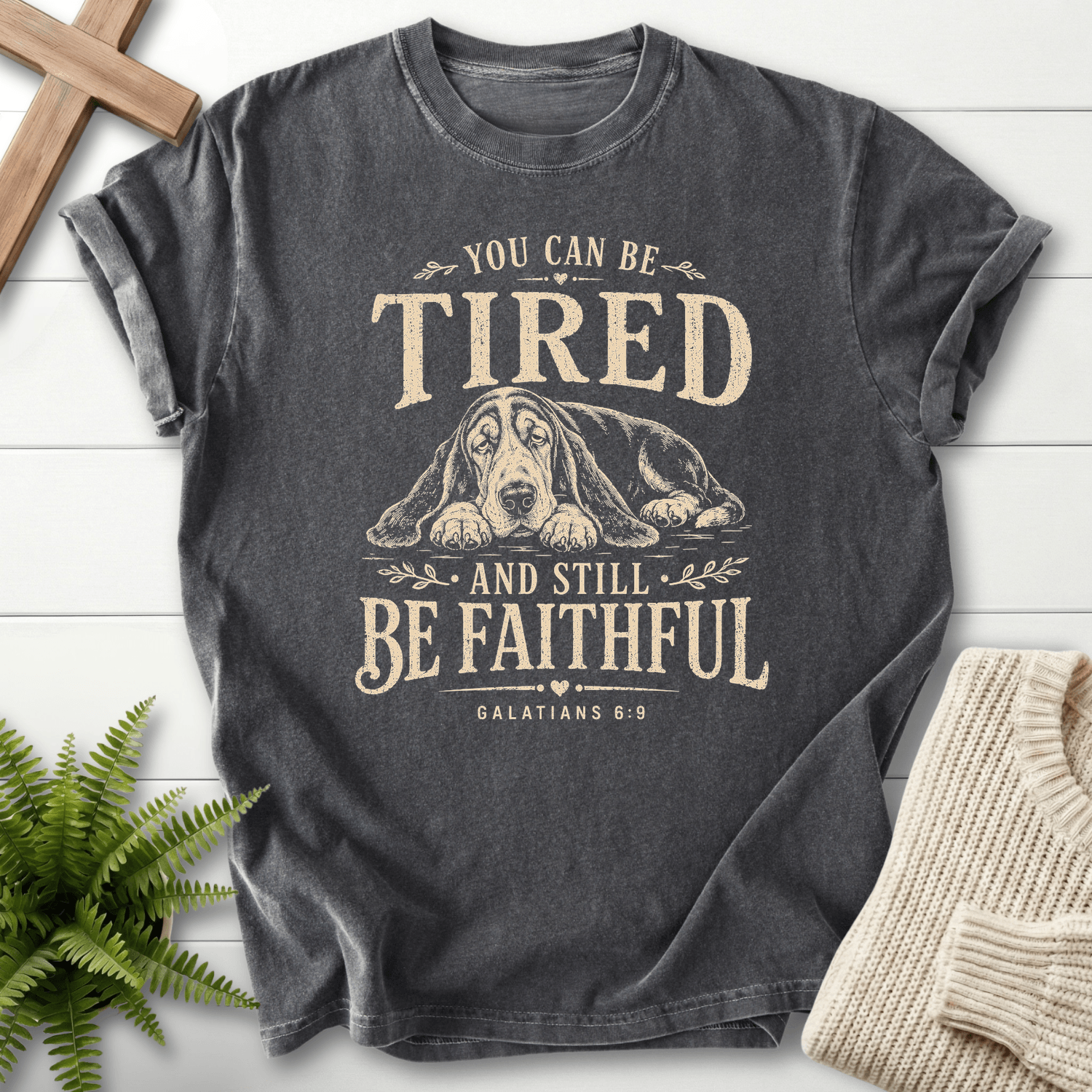 Still Be Faithful Galatians 6 Still Faithful T-Shirt in Pepper | She Wears Faith