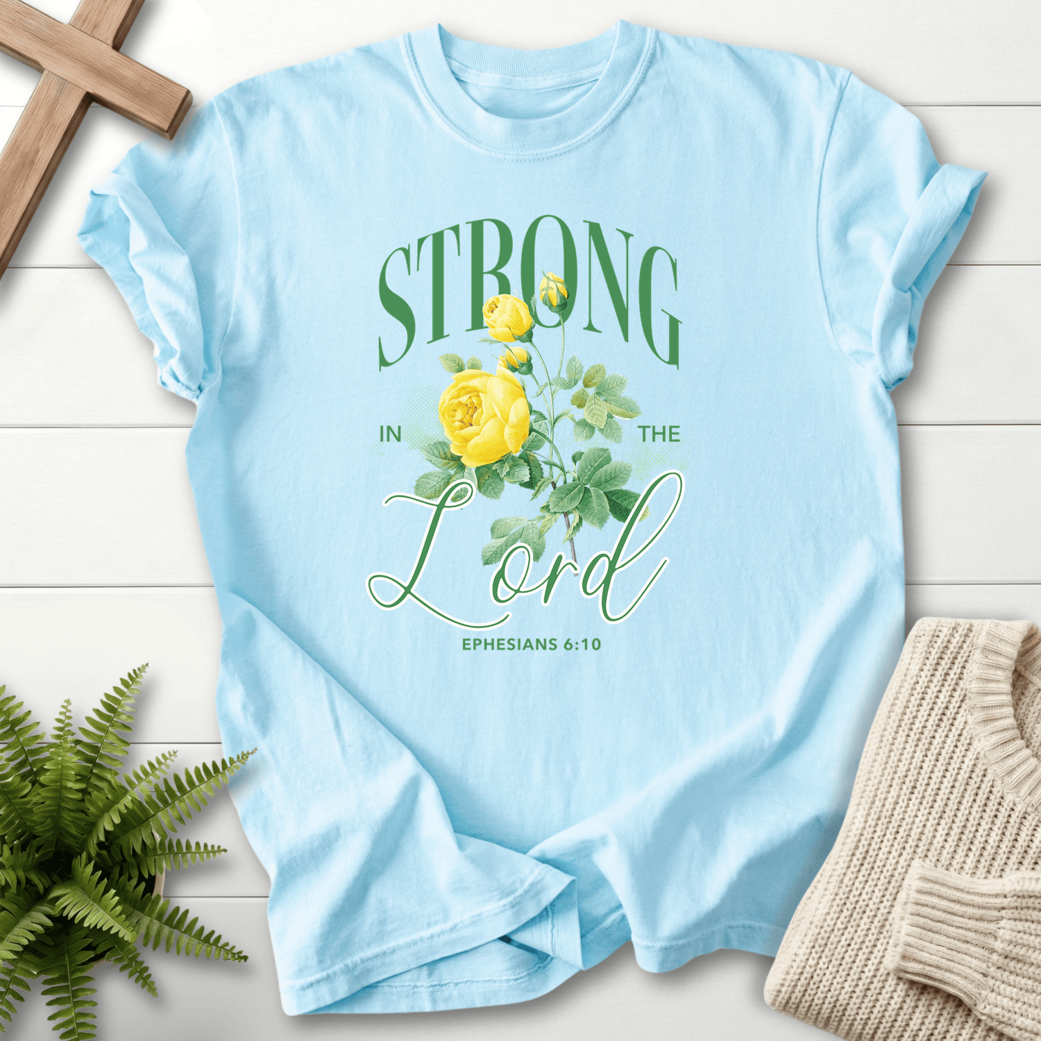 Chambray Bible verse tee with the Strong in the Lord yellow rose graphic, inspired by Ephesians 6:10.