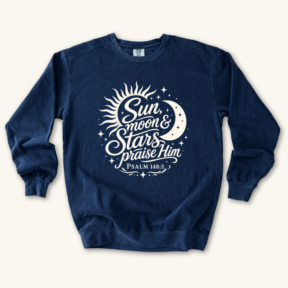 True Navy Sun Moon and Stars Praise Him sweatshirt flat lay mockup, Psalm 148:3 Christian apparel for women