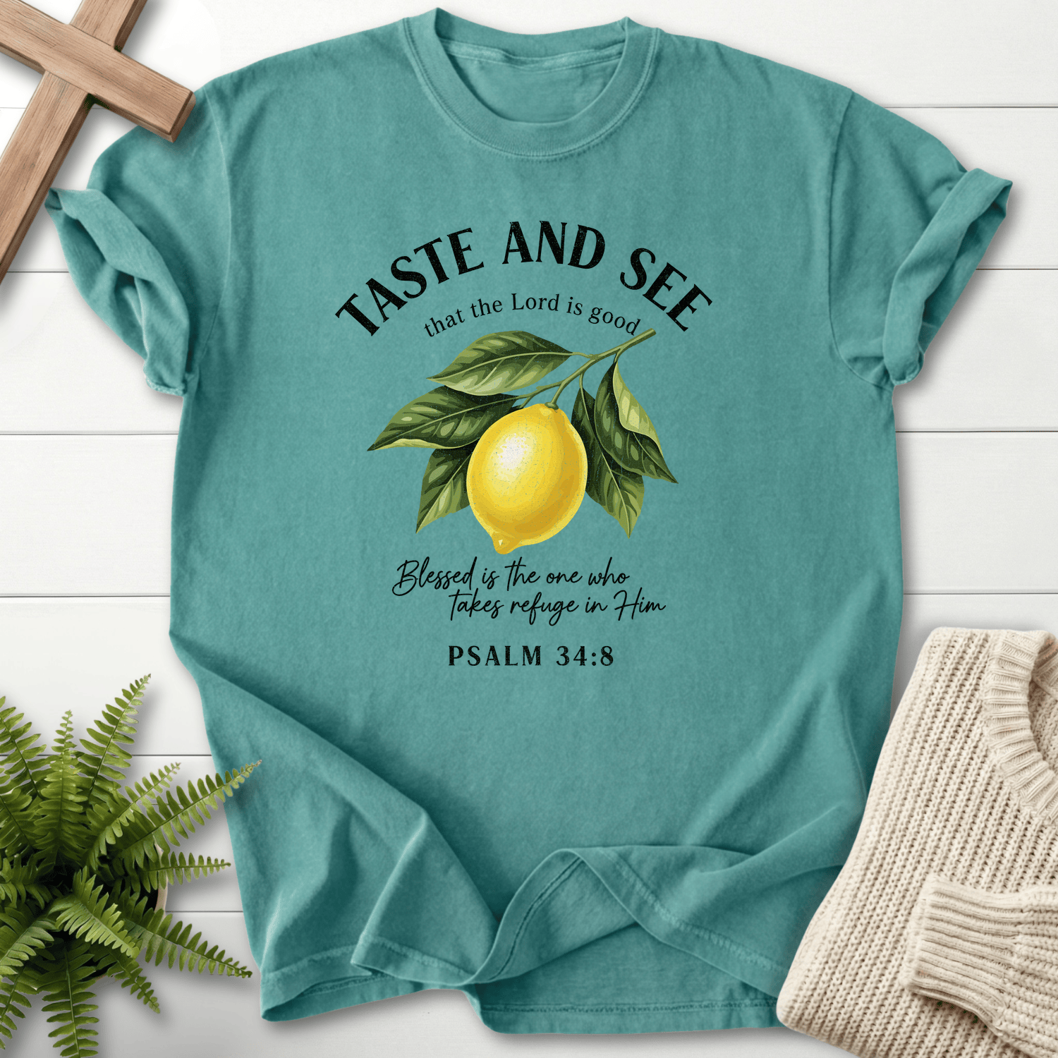 Chalky Mint Scripture shirt with a lemon illustration and Blessed Is the One Who Takes Refuge in Him, inspired by Psalm 34:8.