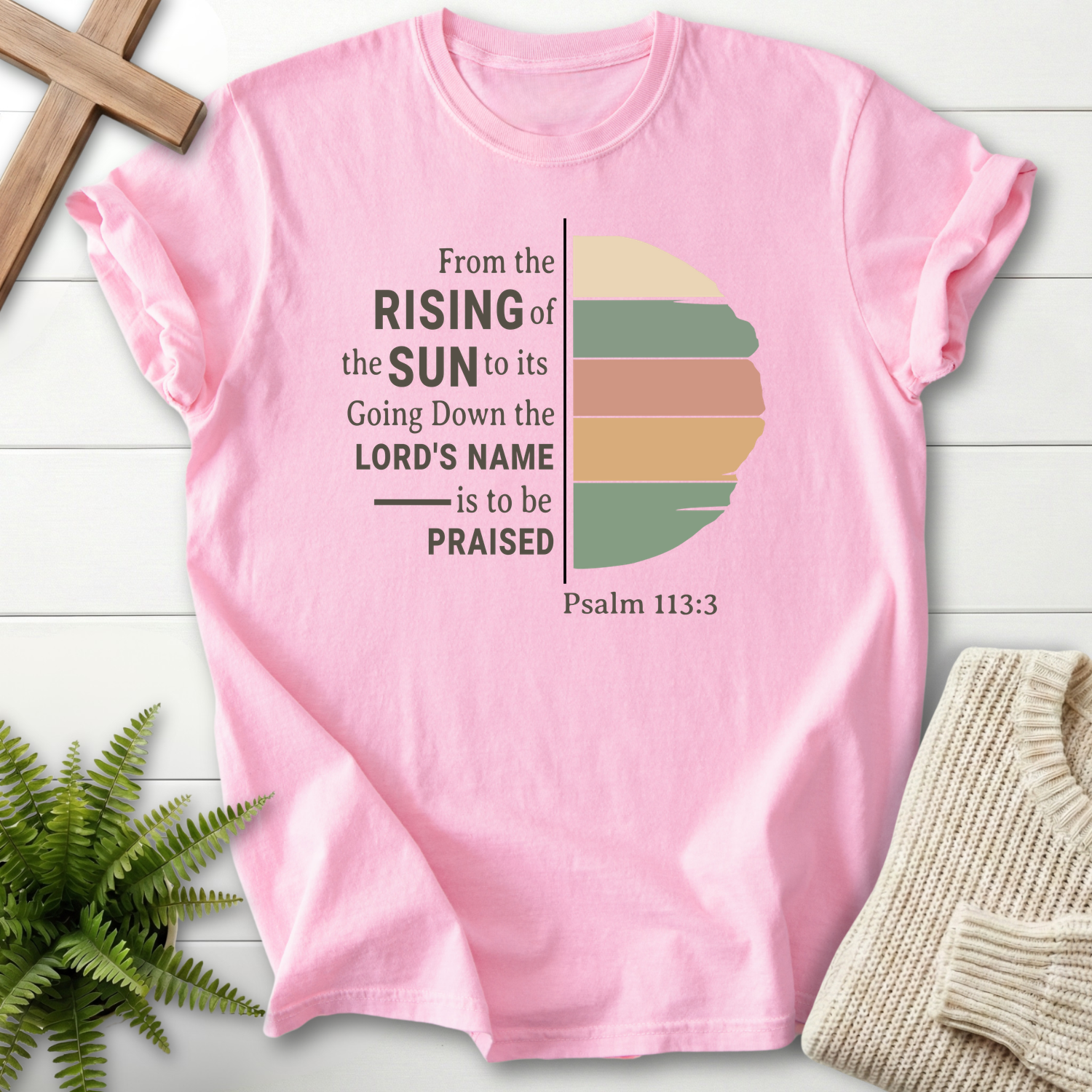 Blossom Bible verse tee for women with a typographic sun design and 'From the Rising of the Sun', Comfort Colors 1717, Psalm 113:3.