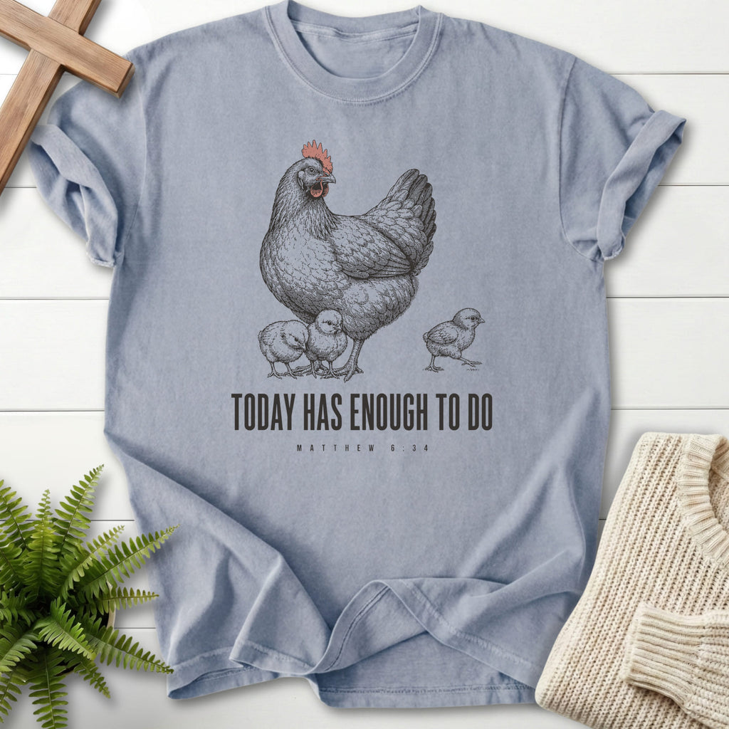 Flatlay of a Granite Comfort Colors 1717 garment-dyed Christian tee with "Today Has Enough To Do T-Shirt" Matthew 6:34.