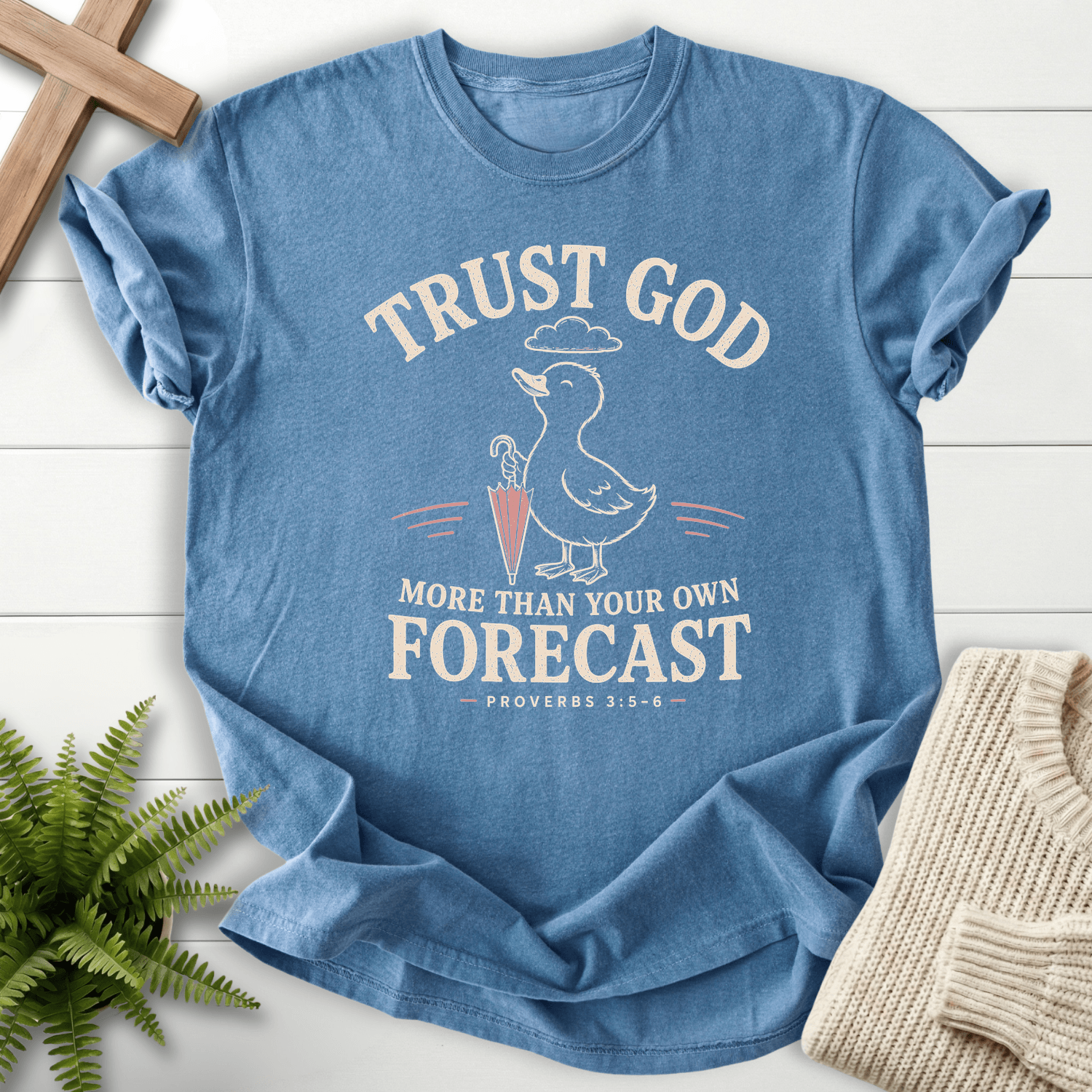 Trust God Duckling Prov 3 5 6 T-Shirt in Blue Jean | She Wears Faith