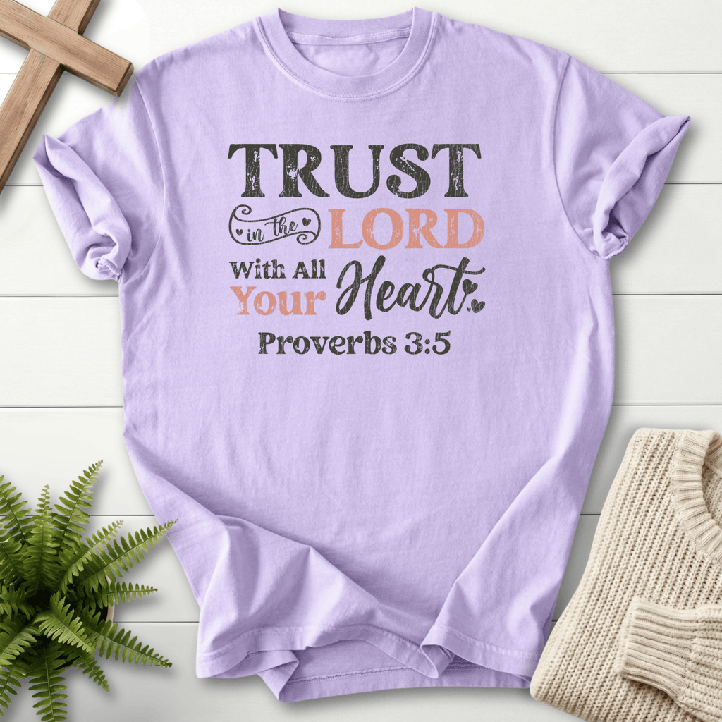 Orchid faith-based tee with mixed coral and black Trust in the Lord With All Your Heart lettering, Comfort Colors 1717, inspired by Proverbs 3:5.
