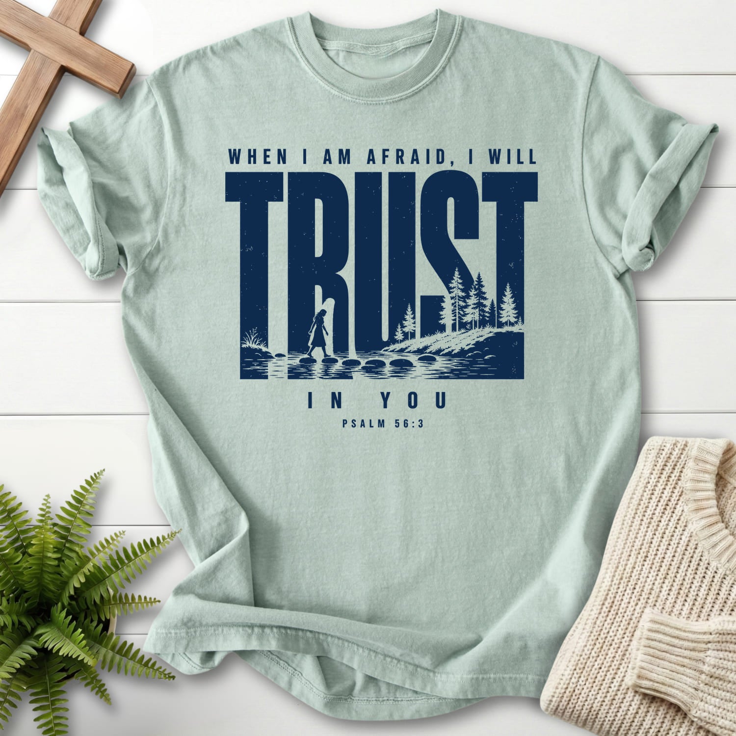 Flat lay of a Bay Christian t-shirt for women featuring "Trust When I am Afraid T-Shirt" Psalm 56:3 From Printify.