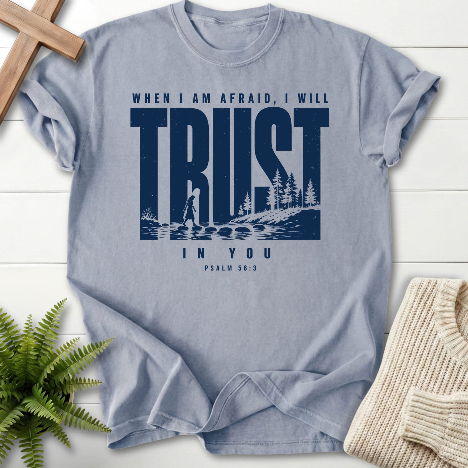 Flat lay of a Granite Bible verse tee featuring "Trust When I am Afraid T-Shirt" Psalm 56:3.