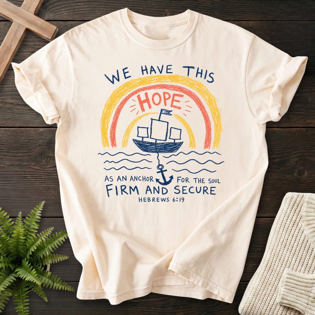 Ivory color option for the We Have This Hope faith-based tee with "WE HAYE THIS T-Shirt" Hebrews 6:19.