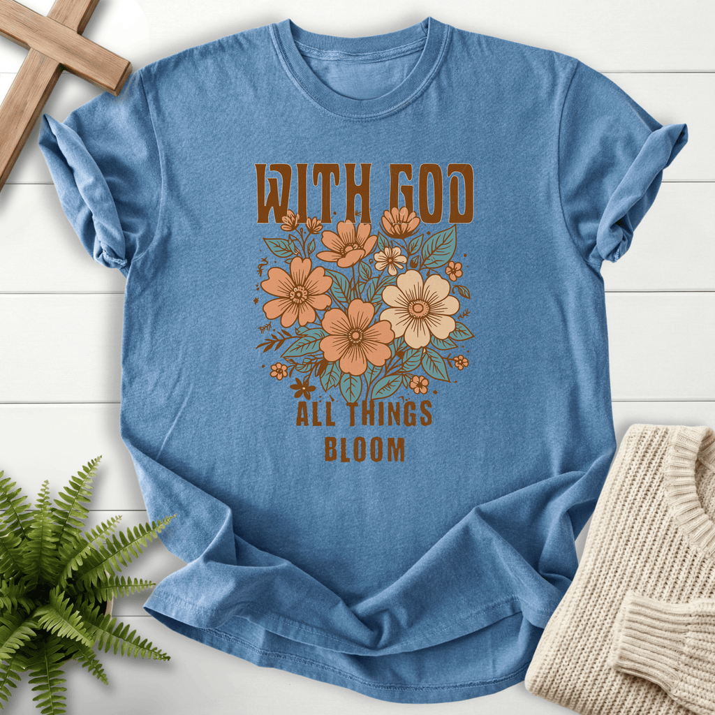 Blue Jean faith-based tee with an earthy wildflower bouquet and With God All Things Bloom text.