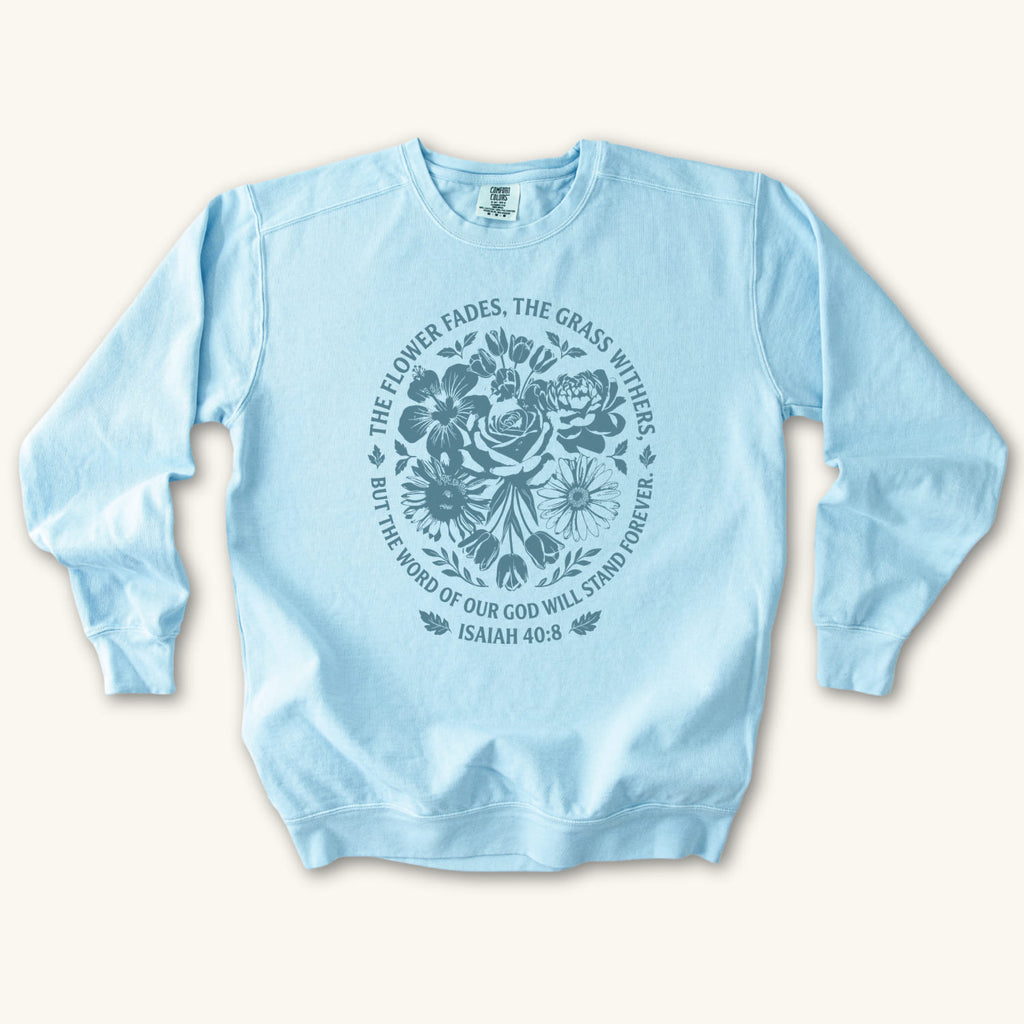 Chambray Word of God Stand Forever sweatshirt flat lay mockup, Isaiah 40:8 Christian apparel for women