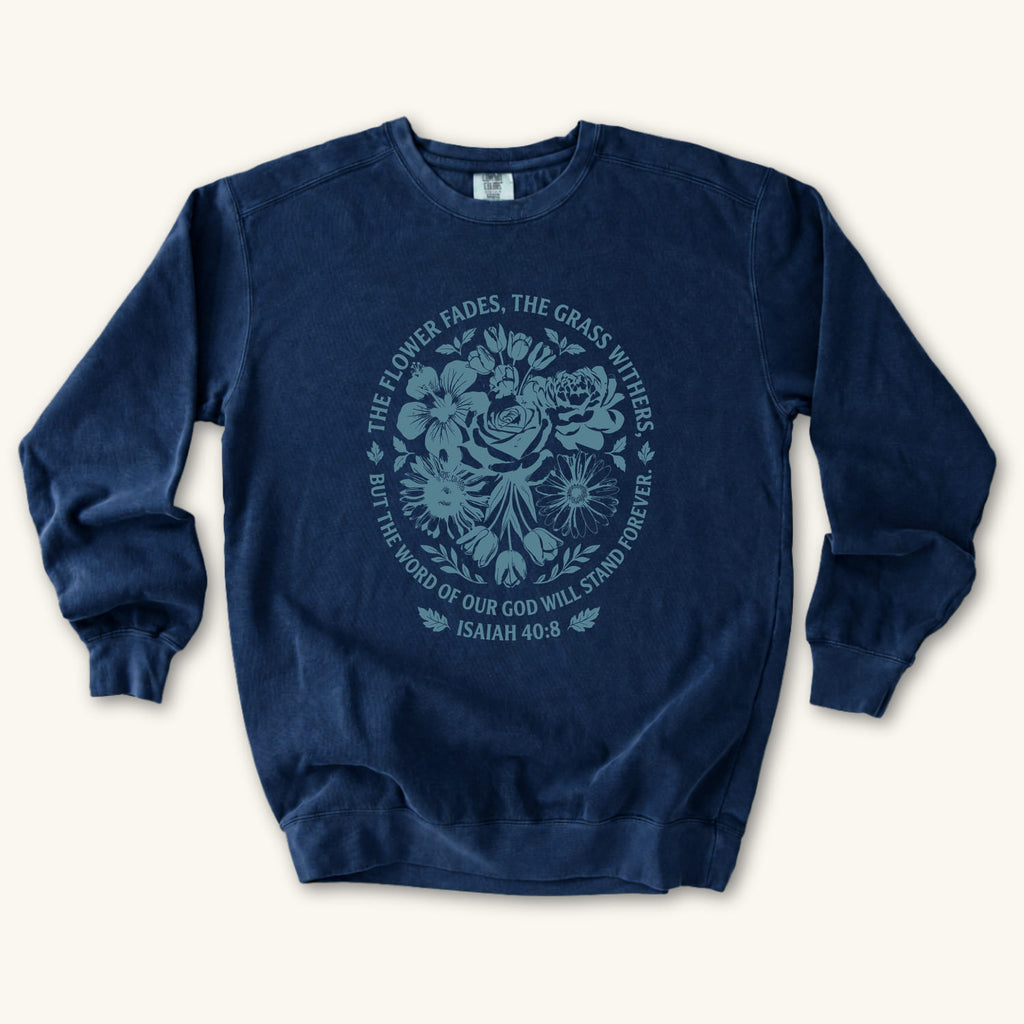 True Navy Word of God Stand Forever sweatshirt flat lay mockup, Isaiah 40:8 Christian apparel for women