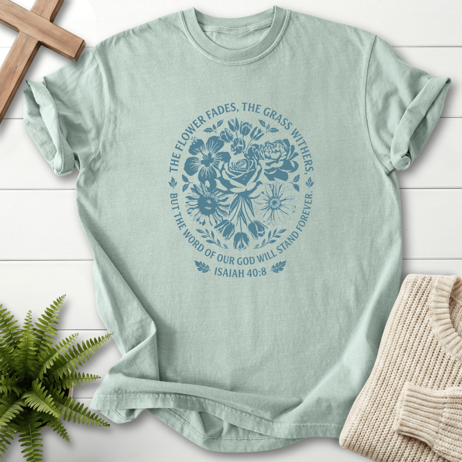 Word of God Stand Forever Isaiah 40:8 T-Shirt in Bay | She Wears Faith