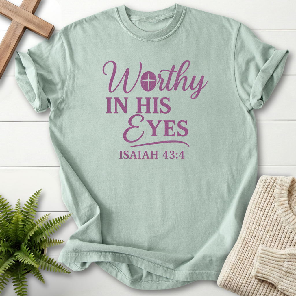 Bay Christian t-shirt for women with Worthy in His Eyes text and a cross accent, inspired by Isaiah 43:4.