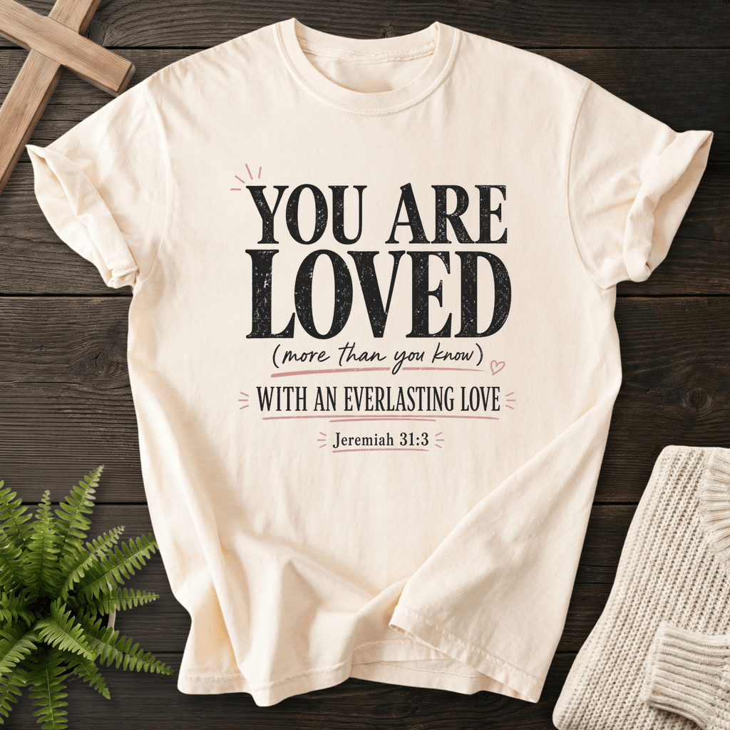 You Are Loved T-Shirt in Ivory | She Wears Faith