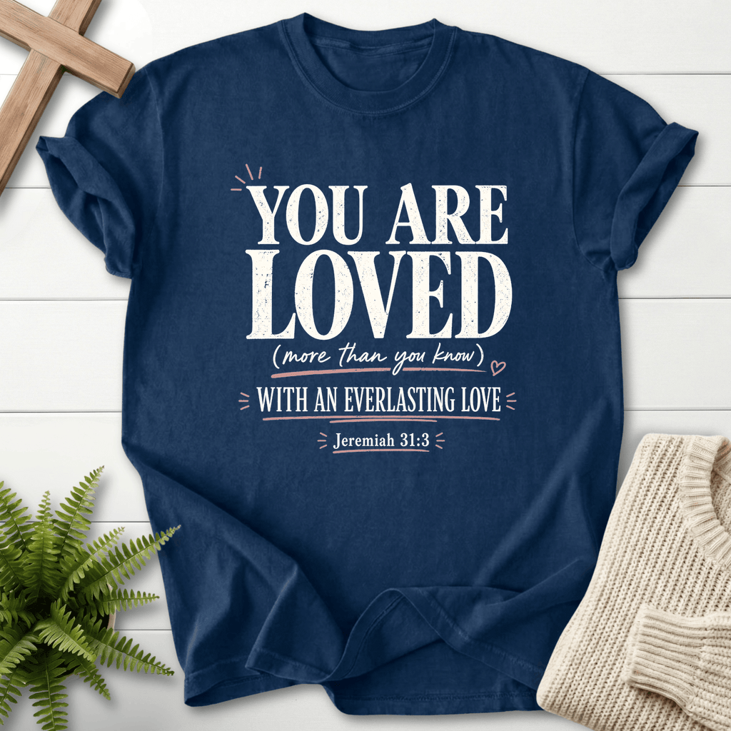 You Are Loved T-Shirt in Navy | She Wears Faith