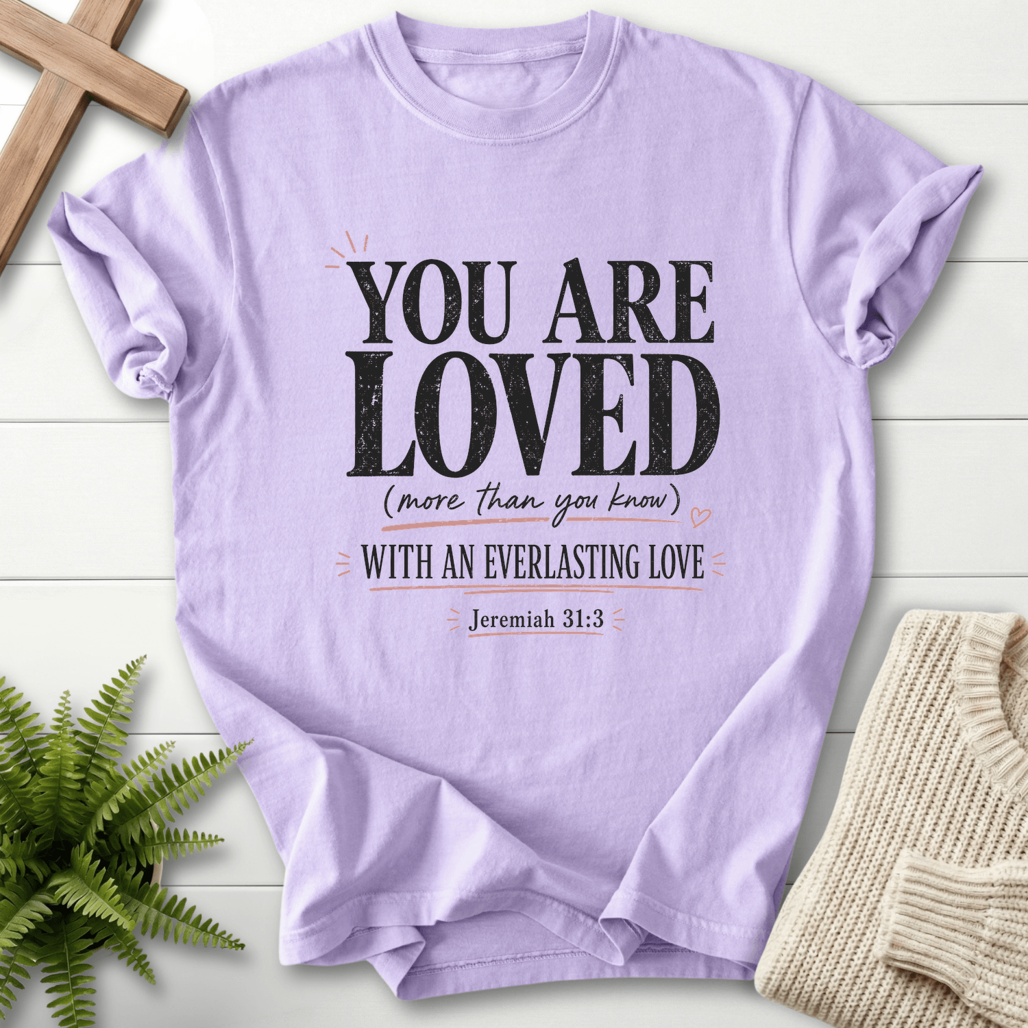 You Are Loved T-Shirt in Orchid | She Wears Faith