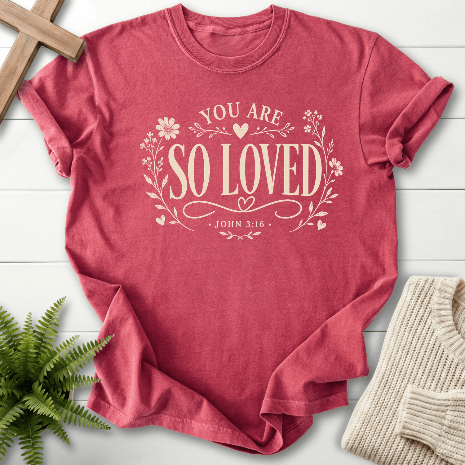 You Are So Loved T-Shirt in Crimson | She Wears Faith