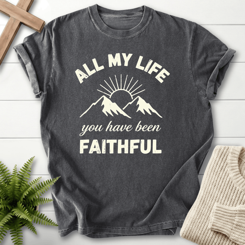 Pepper Christian t-shirt for women with a mountain sunrise and All My Life You Have Been Faithful text.