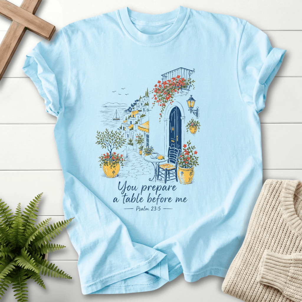 You prepare a table before me Psalm 23:5 T-Shirt in Chambray | She Wears Faith